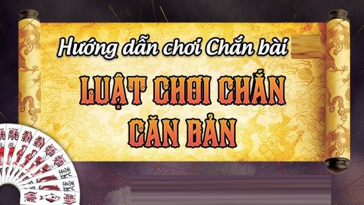 Học cách chơi game Bài chắn trong 1 phút