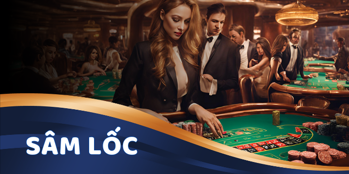 Sâm lốc | Game bài online giải trí top đầu hiện nay