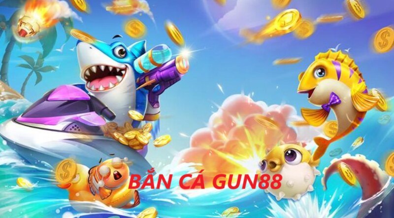 Hướng dẫn chơi bắn cá Gun88