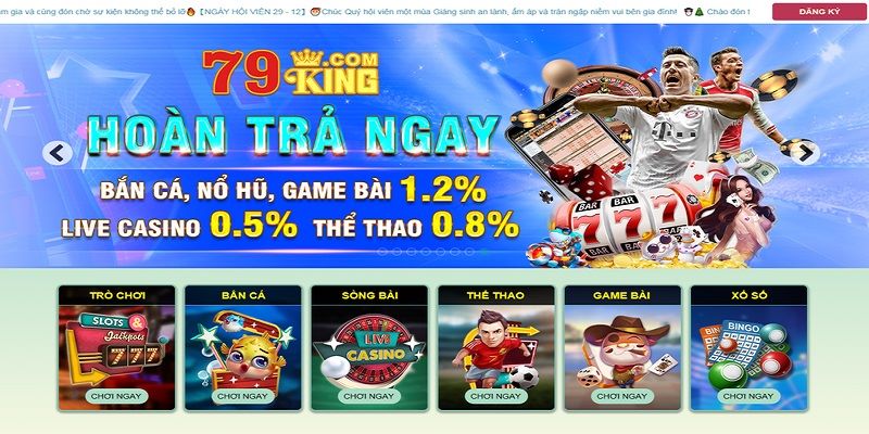 Dịch vụ cá cược mà nhà cái 79King cung cấp ra thị trường