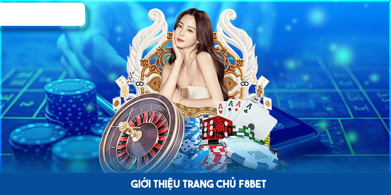Vì sao nên tham gia trải nghiệm tại nền tảng F8bet?